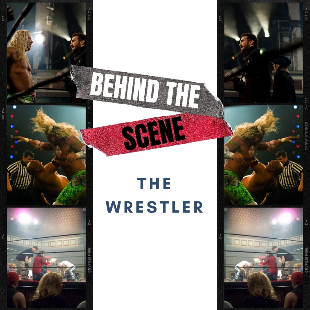 behind the scene the wrestler