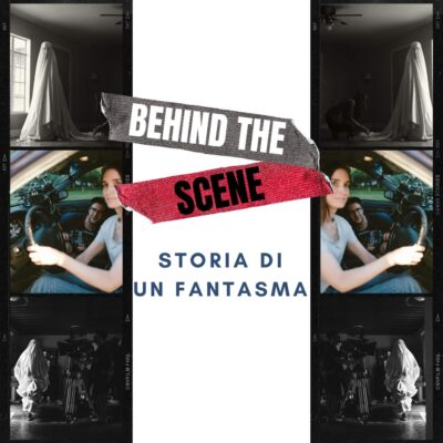 behind the scene storia di un fantasma